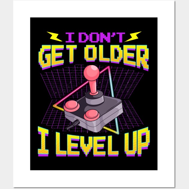 Funny Gaming I Don't Get Older I Level Up Birthday Wall Art by theperfectpresents